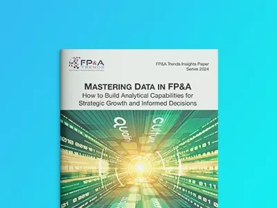 Mastering Data in FP&amp;A: Build the Analytical Capabilities to Drive Strategic Growth