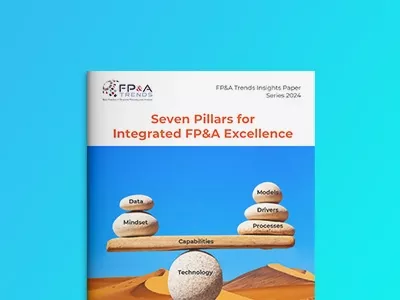 Unlocking FP&amp;A Excellence: The Seven Pillars for Integrated Financial Planning &amp; Analysis.